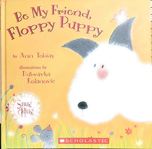 Be My Friend, Floppy Puppy
