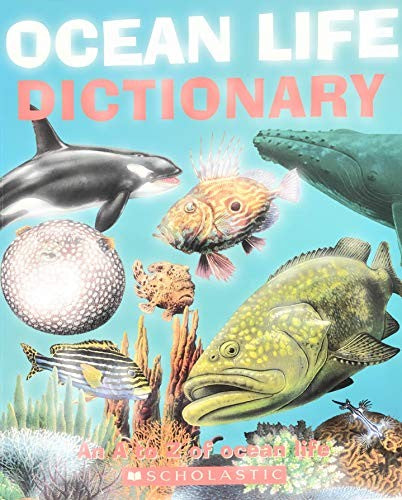 Ocean Life Dictionary, An A to Z of Ocean Life