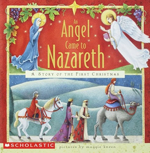 An Angel Came to Nazareth