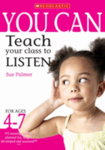Teach your class to listen Ages 4-7