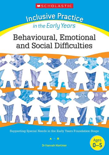 Behavioural, Emotional and Social Difficulties