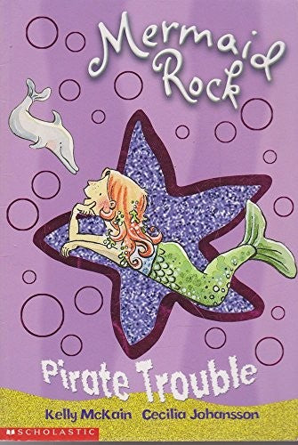 Mermaid Rock: #1 Pirate Trouble