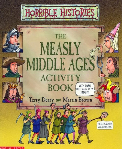 Horrible Histories: Measly Middle Ages: Activity Book