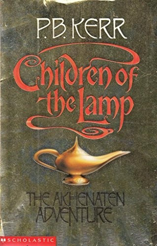 Children of the Lamp: #1 Akhenaten Adventure