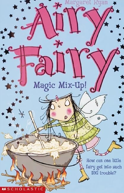 Airy Fairy: #4 Magic Mix-Up!