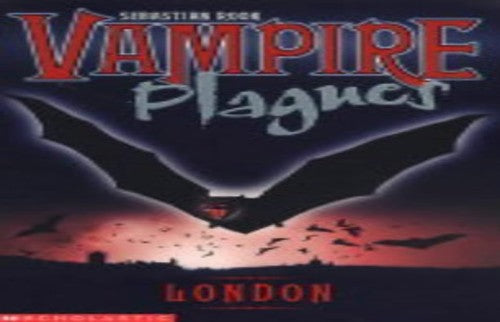 Vampire Plagues: #1 London