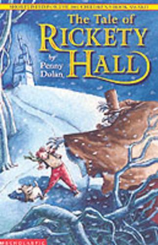 The Tale of Rickety Hall