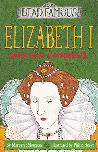 Elizabeth I and Her Conquests