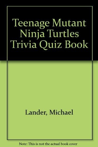 Teenage Mutant Ninja Turtles Trivia Quiz