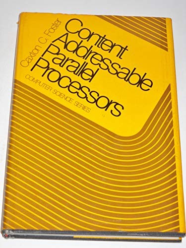Content Addressable Parallel Processors