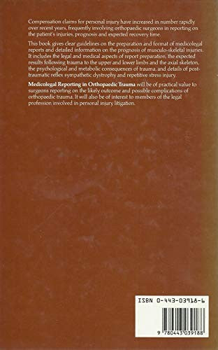 Medicolegal Reporting in Orthopaedic Trauma