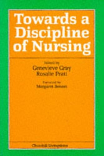 Towards a Discipline of Nursing