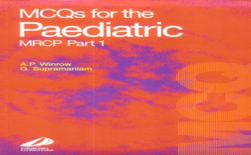 MCQs for the Paediatric MRCP Part 1