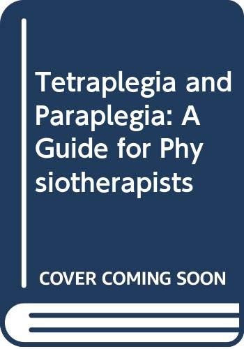 Tetraplegia and Paraplegia