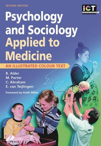 Psychology and Sociology Applied to Medicine