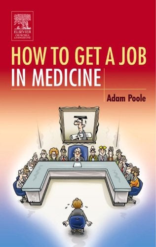 How to Get A Job in Medicine
