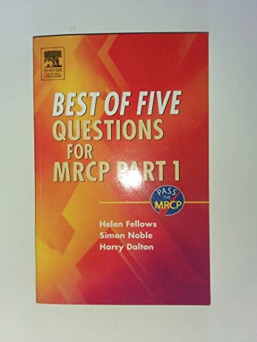 Best of Five Questions for MRCP Part 1