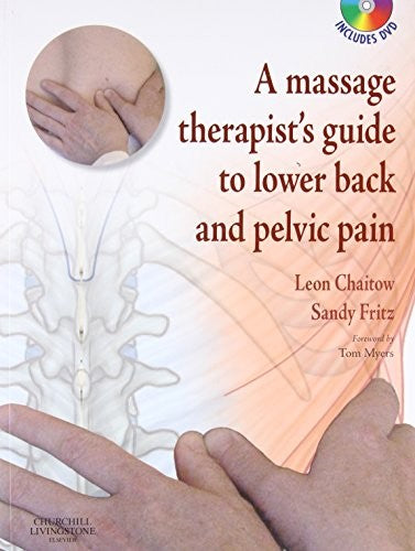 A Massage Therapist's Guide to Lower Back and Pelvic Pain