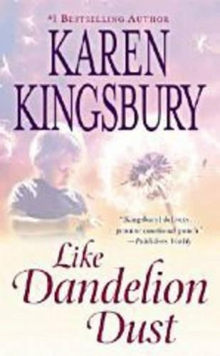 Like Dandelion Dust