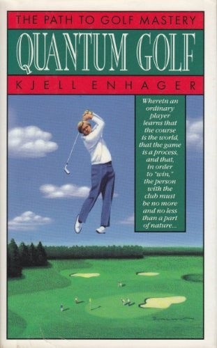 Quantum golf: The path to golf mastery