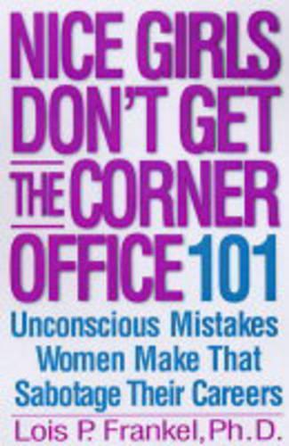 Nice Girls Don't Get the Corner Office