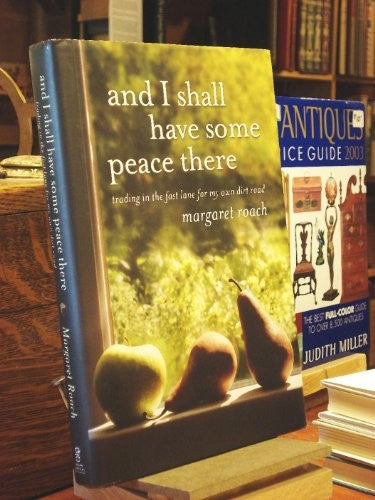 And I Shall Have Some Peace There