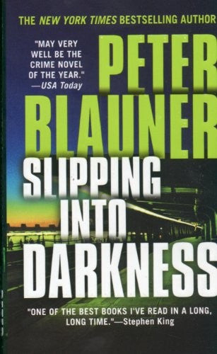 Slipping Into Darkness