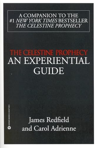 The Celestine Prophecy: an Experiential Guide