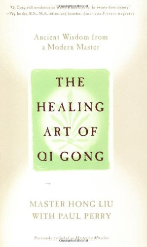 The Healing of Art of Qi Gong