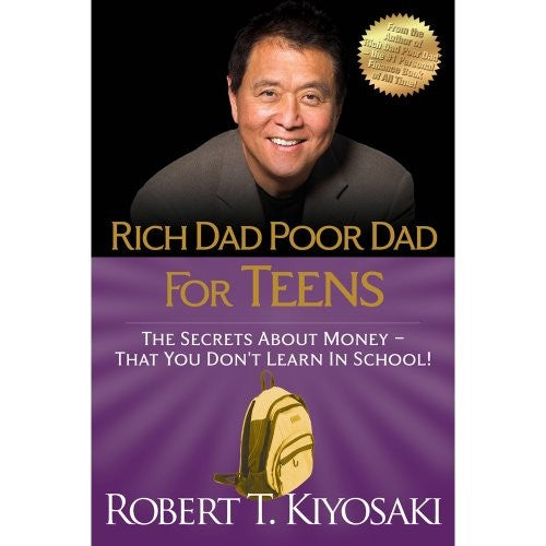 Rich Dad Poor Dad for Teens