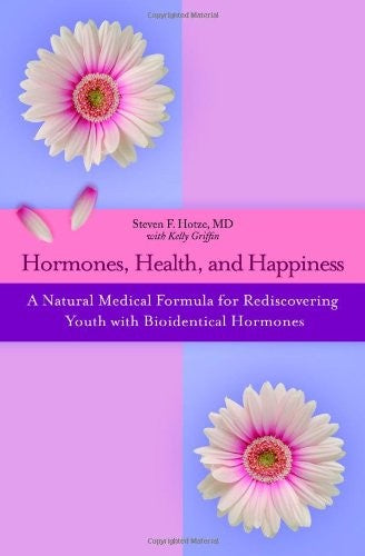 Hormones, Health and Happiness