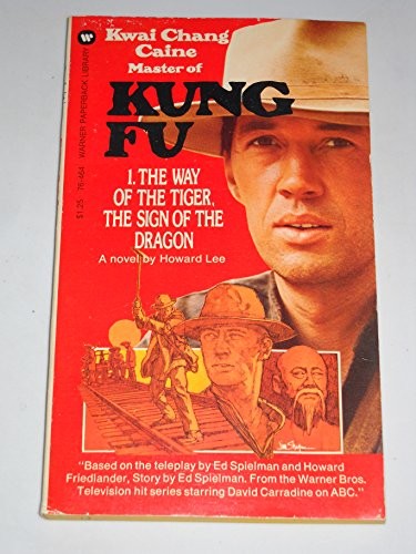 Kung Fu 1 The Way of the Tiger, The Sign of the Dragon