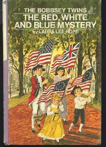 Bobbsey Twins 00: Red, White, and Blue Mystery
