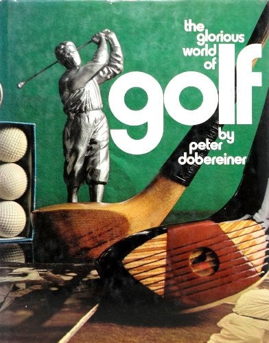 Glorious World of Golf