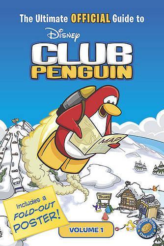 The Ultimate Official Guide to Club Penguin, Volume 1