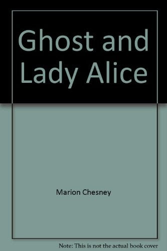 Ghost and Lady Alice