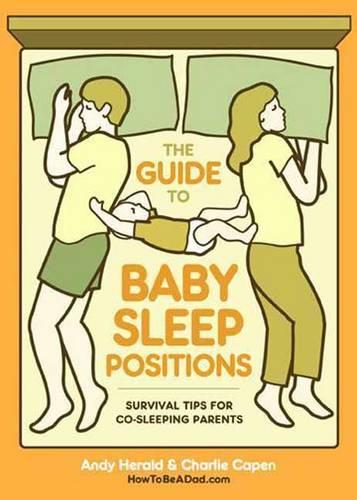 The Guide to Baby Sleep Positions