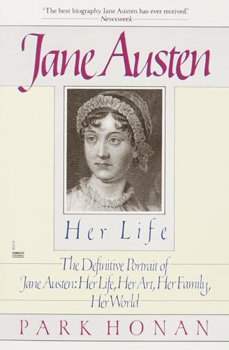 Jane Austen: Her Life