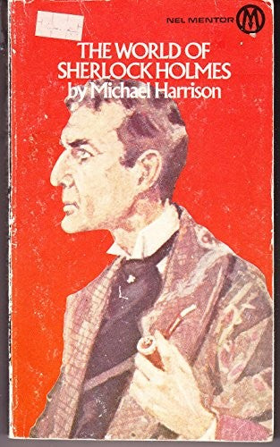 The World of Sherlock Holmes