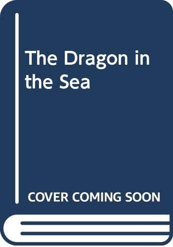 The Dragon in the Sea