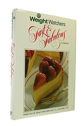 Weight-watcher's Fast and Fabulous Cook Book