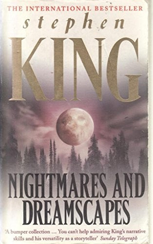 Nightmares and Dreamscapes