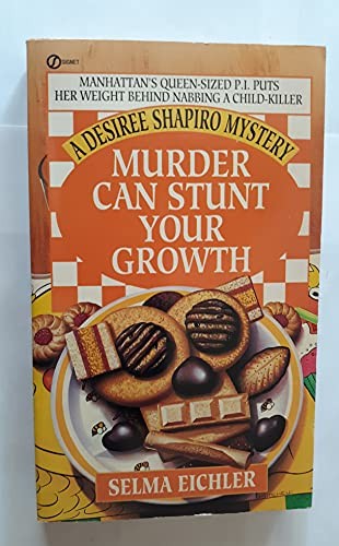 Murder Can Stunt Your Growth