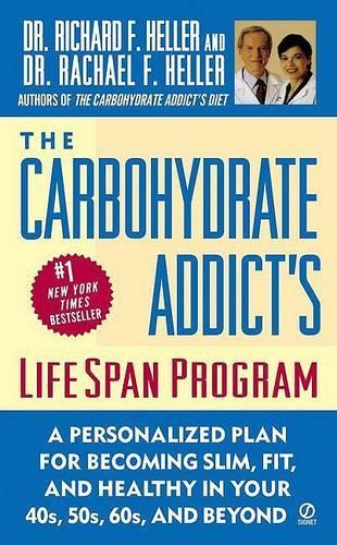 The Carbohydrate Addict's Lifespan Program