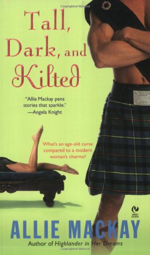 Tall, Dark And Kilted