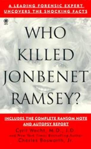 Who Killed Jonbenet Ramsey?