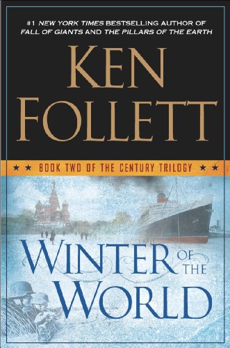 Winter Of The World: Book Two Of The Century Trilogy