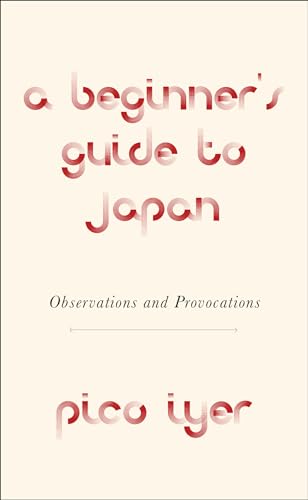 A Beginner's Guide to Japan