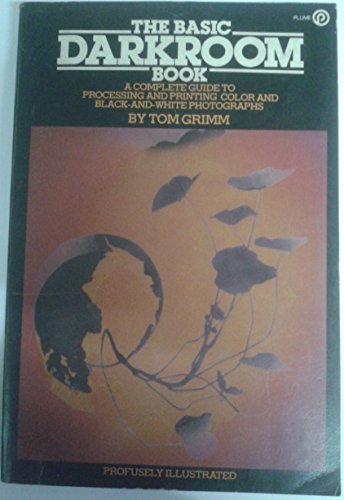 Grimm Tom : Basic Darkroom Book