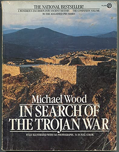 Wood Michael : in Search of the Trojan War